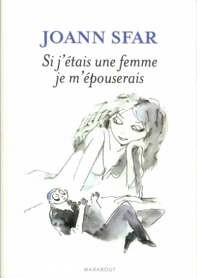 couverture bande dessinée Si j’étais une femme je m’épouserais