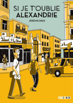 couverture bande-dessinee Si je t'oublie Alexandrie