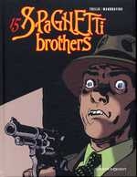 couverture bande dessinée Spaghetti Brothers T15