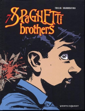 couverture bande dessinée Spaghetti Brothers T7