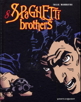 couverture bande-dessinee Spaghetti Brothers T8