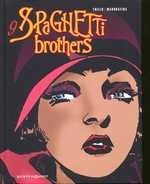 couverture bande dessinée Spaghetti Brothers T9