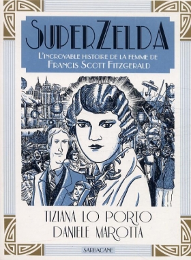 couverture bande-dessinee L'incroyable histoire de la femme de Francis Scott Fitzgerald