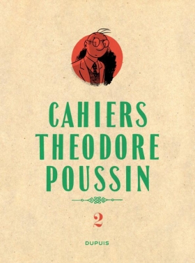 couverture bande dessinée Les cahiers de Théodore Poussin 2/4