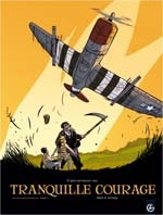 couverture jeu-video Tranquille courage T1
