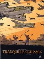 couverture jeu-video Tranquille courage T2