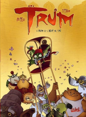couverture bande dessinée Trum et l&#039;oeuf de Tai