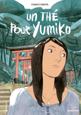couverture bande dessinée Un Thé pour Yumiko