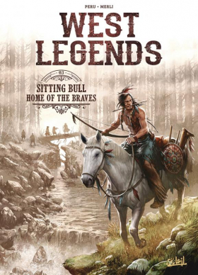 couverture bande-dessinee Sitting Bull - Home of the Braves