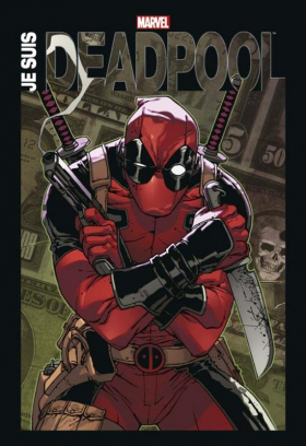 couverture comics Je suis Deadpool