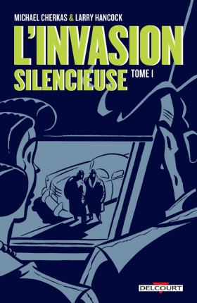 couverture comics L' invasion silencieuse (Delcourt) T1
