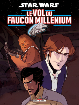 couverture comics Star Wars : Le vol du Faucon Millenium