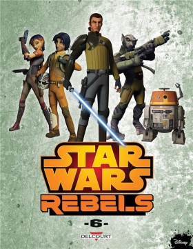 couverture comics Star Wars Rebels T6