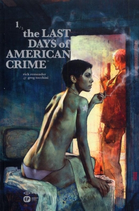 couverture comics The Last Days Of American Crime T1
