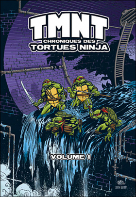 couverture comic TMNT Chroniques des Tortues Ninja T1