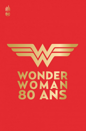 couverture comics Wonder Woman 80 ans