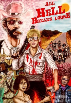 couverture film All Hell Breaks Loose