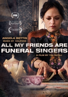 couverture film All My Friends Are Funeral Singers