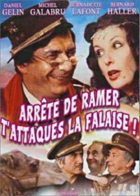 couverture film Arrête de ramer, t&#039;attaques la falaise !