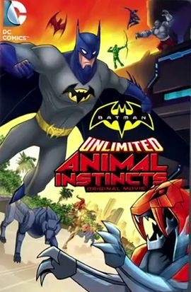 couverture film Batman Unlimited : L'Instinct Animal