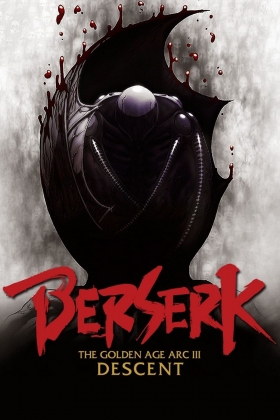 couverture film Berserk : L'Âge d'or - Partie 3 : Descent