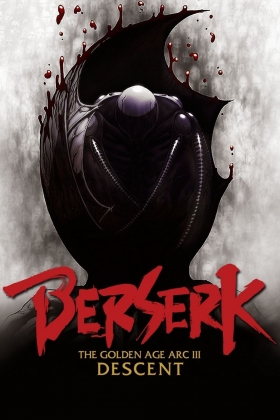 couverture film Berserk : L&#039;Âge d&#039;or - Partie 3 : Descent