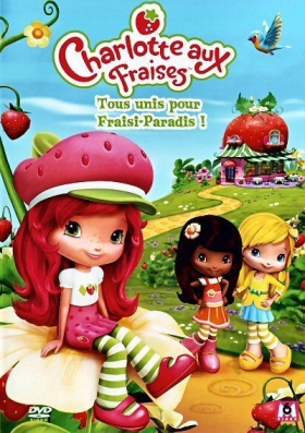couverture film Charlotte aux Fraises : Tous unis pour Fraisi-Paradis