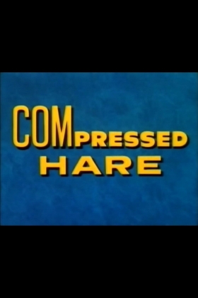 couverture film Compressed Hare