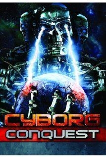 couverture film Cyborg Conquest