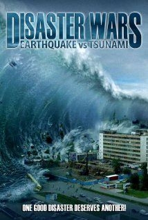 couverture film Disaster Wars: Earthquake vs. Tsunami