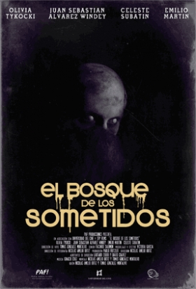 couverture film El Bosque de los Sometidos