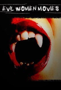 couverture film Evil Women Movies