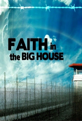 couverture film Faith in the Big House