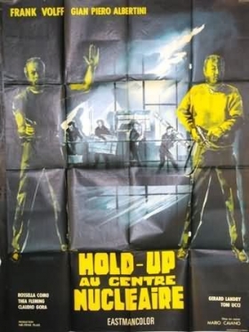 couverture film Hold-up au centre nucléaire
