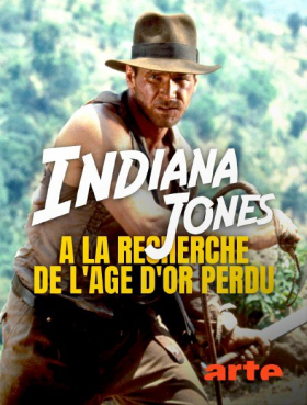 couverture film Indiana Jones : à la recherche de l&#039;âge d&#039;or perdu