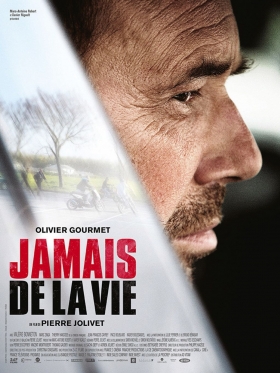 couverture film Jamais de la vie