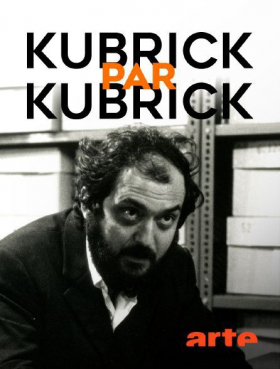 couverture film Kubrick par Kubrick