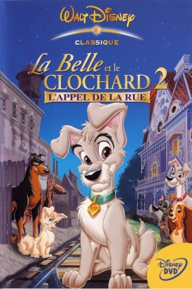 couverture film La Belle et le Clochard 2 : L&#039;Appel de la rue
