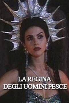 couverture film La regina degli uomini pesce