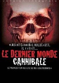 couverture film Le dernier monde cannibale