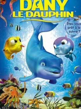 couverture film Les fabuleuses aventures de Dany le dauphin