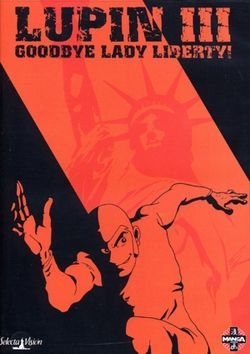 couverture film Lupin III: Goodbye Lady Liberty