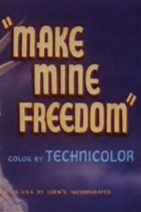 couverture film Make Mine Freedom