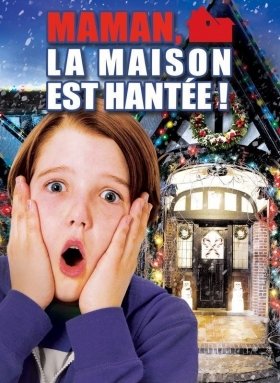 couverture film Maman, la maison est hantée !