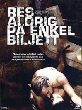 couverture film Never Travel on a One Way Ticket