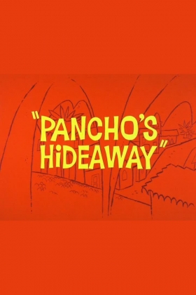 couverture film Pancho&#039;s Hideaway