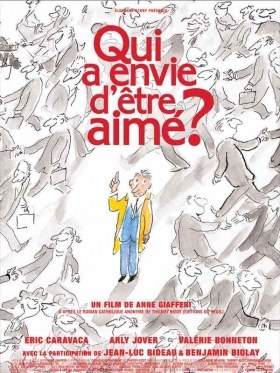 couverture film Qui a envie d'être aimé ?