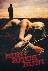 couverture film Run ! Bitch run !
