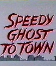 couverture film Speedy Ghost to Town