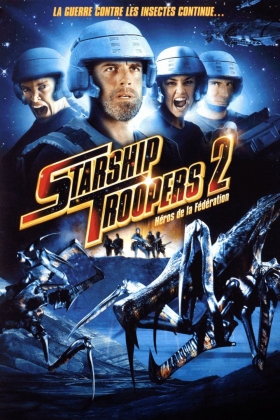 couverture film Starship Troopers 2 : Héros de la fédération